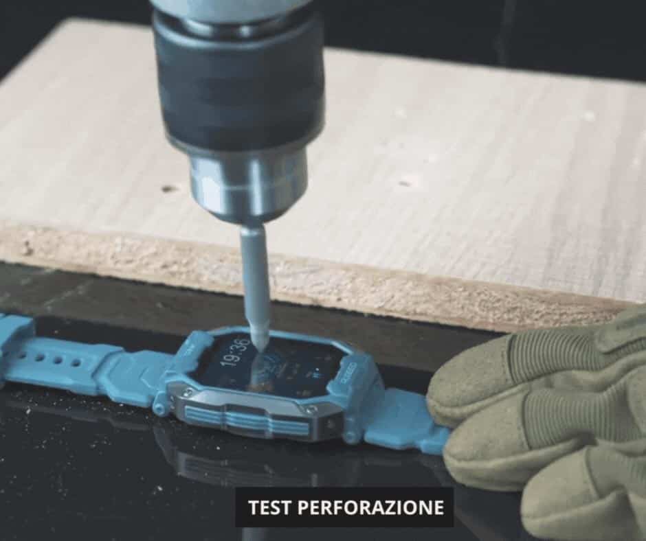 Smartwatch indistruttibile test perforazione